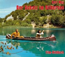 Karl May. Der Schatz im Silbersee. Film-Bildbuch