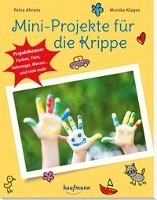 Mini-Projekte für die Krippe