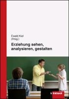 Erziehung sehen, analysieren und gestalten