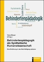 Behindertenpädagogik als Synthetische Humanwissenschaft