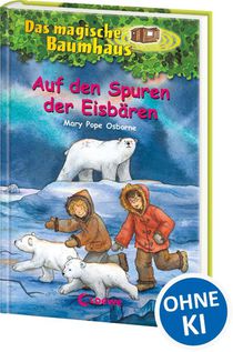 Das magische Baumhaus (Band 12) - Auf den Spuren der Eisbären