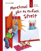 Manchmal gibt es einfach Streit