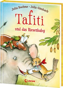 Tafti und das Riesenbaby