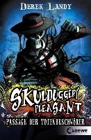 Skulduggery Pleasant 06. Passage der Totenbeschwörer