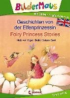 Bildermaus - Mit Bildern Englisch lernen- Geschichten von der Elfenprinzessin - Fairy Princess Stories voorzijde