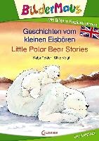 Bildermaus - Mit Bildern Englisch lernen - Geschichten vom kleinen Eisbären - Little Polar Bear Stories voorzijde