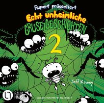 Rupert präsentiert: Echt unheimliche Gruselgeschichten 2