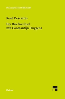 Der Briefwechsel mit Constantijn Huygens