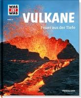 WAS IST WAS Band 57 Vulkane. Feuer aus der Tiefe voorzijde