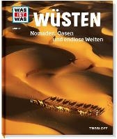 WAS IST WAS Band 34 Wüsten. Nomaden, Oasen und endlose Weiten
