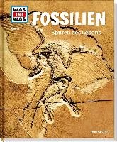 WAS IST WAS Band 69 Fossilien. Spuren des Lebens voorzijde