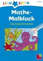 Lernstern: Mathe-Malblock 2. Klasse. Das kleine Einmaleins