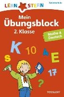 Lernstern: Mein Übungsblock 2. Klasse. Mathe & Deutsch