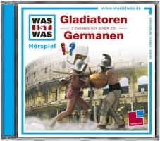 WAS IST WAS Hörspiel: Gladiatoren/ Germanen