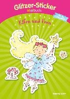 Glitzer-Sticker Malbuch. Elfen und Feen