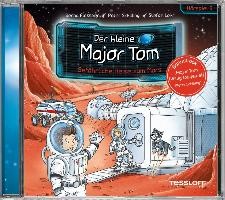 Der kleine Major Tom. Hörspiel 5: Gefährliche Reise zum Mars