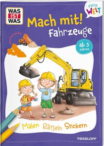 WAS IST WAS Meine Welt Mach mit Fahrzeuge