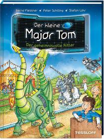Der kleine Major Tom. Band 23. Der geheimnisvolle Ritter