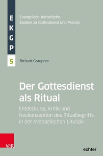 Graupner, R: Gottesdienst als Ritual