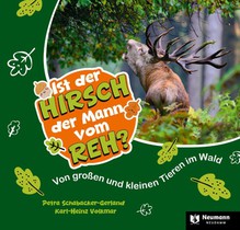 Ist der Hirsch der Mann vom Reh?