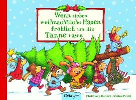 Wenn sieben weihnachtliche Hasen frohlich um die Tanne rasen