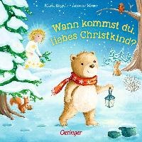 Wann kommst du, liebes Christkind?