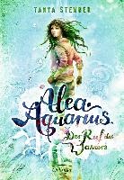 Alea Aquarius 1. Der Ruf des Wassers