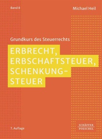 Erbrecht, Erbschaftsteuer, Schenkungsteuer