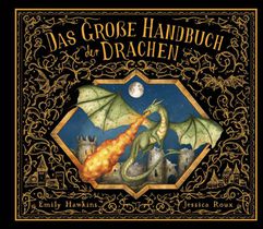 Das große Handbuch der Drachen
