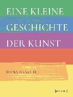 Eine kleine Geschichte der Kunst