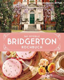 Das offizielle Bridgerton-Kochbuch