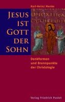 Jesus ist Gott der Sohn