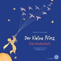 Der Kleine Prinz. Das Kinderbuch in der Originalübersetzung voorzijde