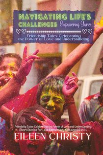 Navigating Life's Challenges-Empowering Stories