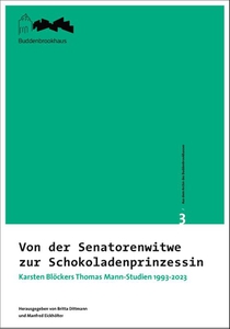Aus dem Archiv des Buddenbrookhauses / Von der Senatorenwitwe zur Schokoladenprinzessin
