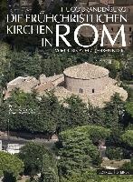 Die frühchristlichen Kirchen in Rom