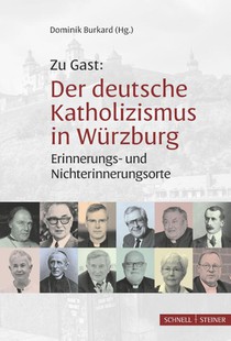 Zu Gast: Der deutsche Katholizismus in Würzburg
