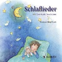 Schlaflieder und Gute-Nacht-Geschichten