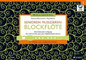 Senioren musizieren: Blockflöte. Lehrbuch mit CD