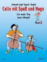 Cello mit Spaß und Hugo. Band 2