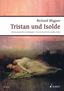 Wagner, R: Tristan und Isolde