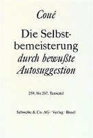 Die Selbstbemeisterung durch bewußte Autosuggestion voorzijde