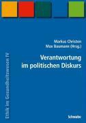 Handbuch Ethik im Gesundheitswesen / Verantwortung im politi