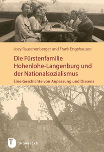 Die Fürstenfamilie Hohenlohe-Langenburg und der Nationalsozialismus