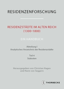 Residenzstädte im Alten Reich (1300-1800). Ein Handbuch