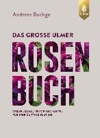 Das große Ulmer Rosenbuch