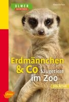 Erdmännchen & Co.