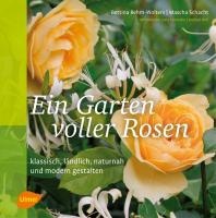 Ein Garten voller Rosen