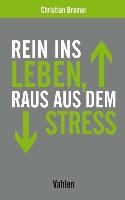 Rein ins Leben, raus aus dem Stress