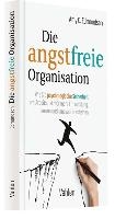 Die angstfreie Organisation